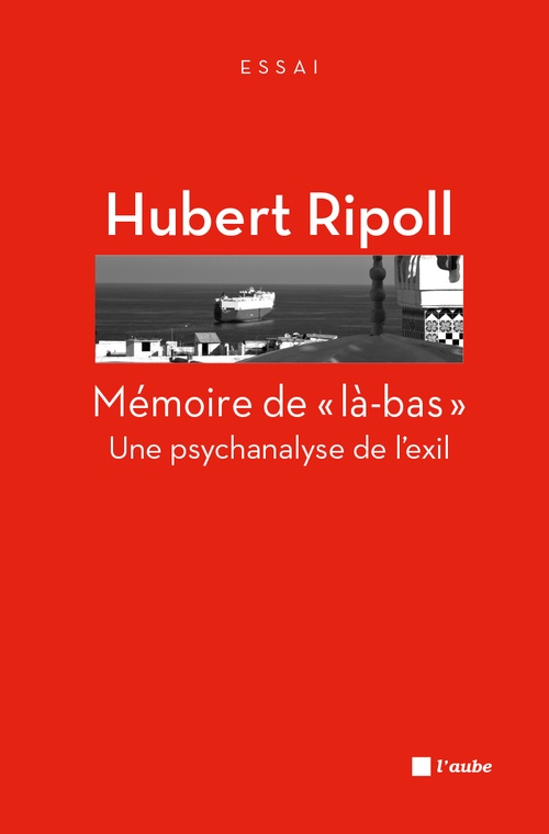 ebook cover of Mémoire de « là-bas », by Hubert Ripoll