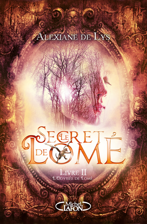 ebook cover of Le Secret de Lomé - livre II L'Odyssée de Lomé, by Alexiane de Lys