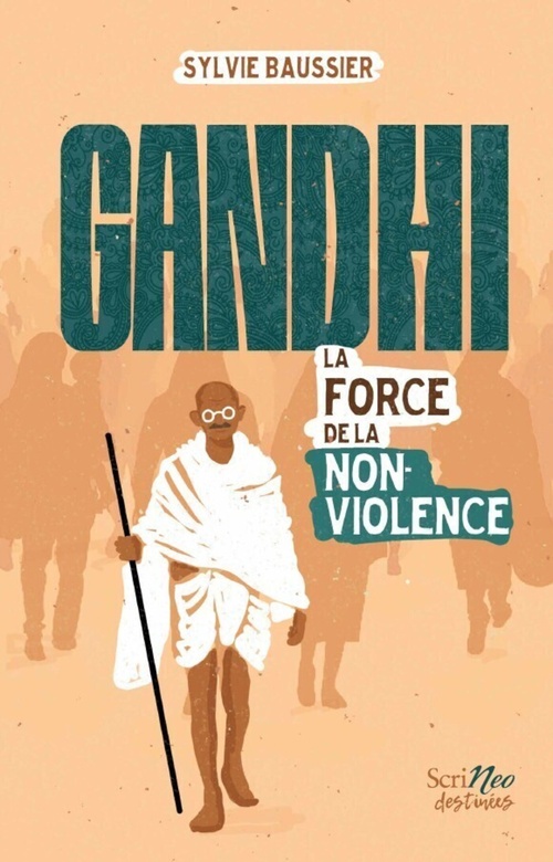 ebook cover of Gandhi - La force de la non-violence, by Sylvie Baussier