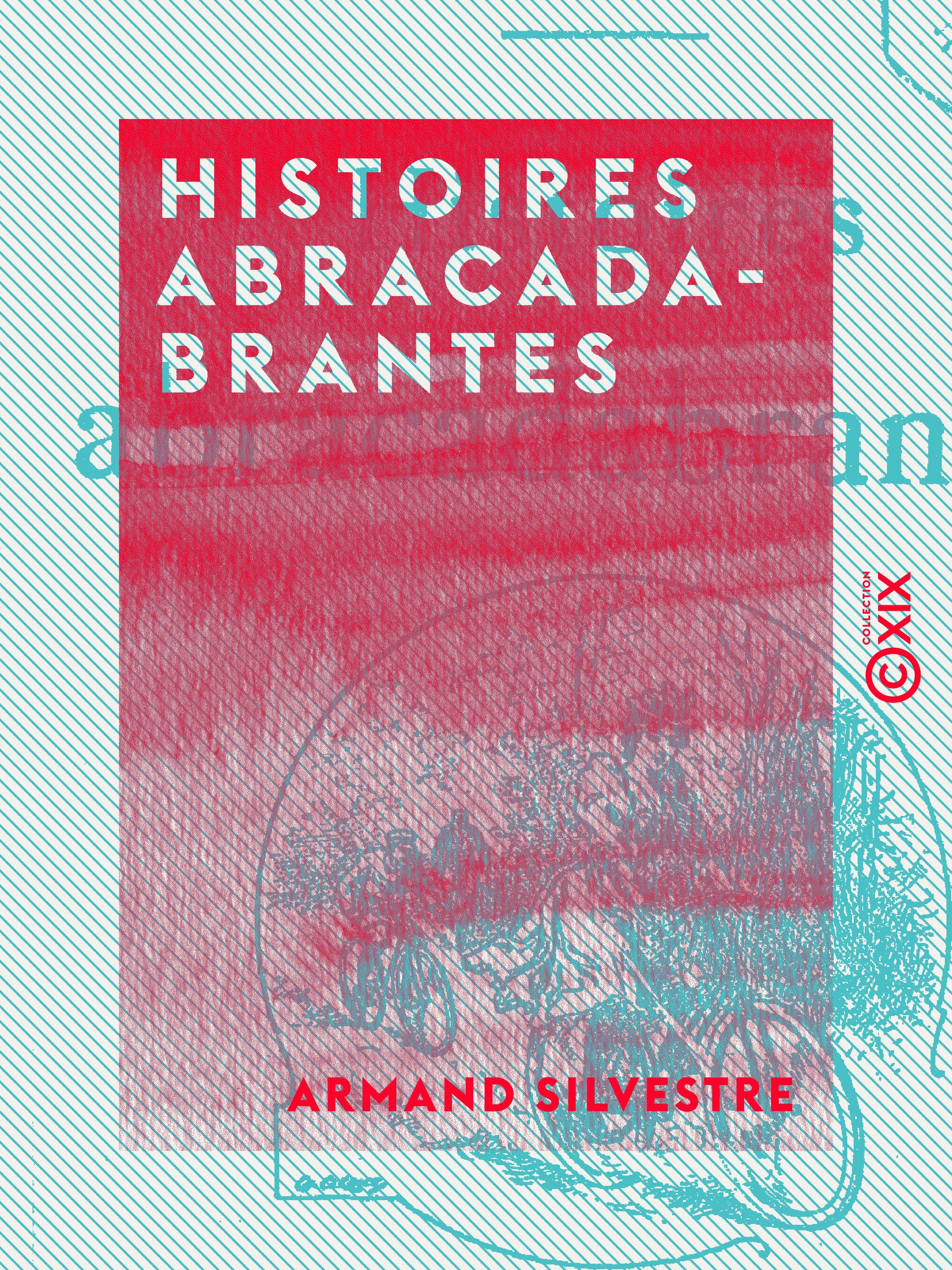 ebook cover of Histoires abracadabrantes, by Armand Silvestre