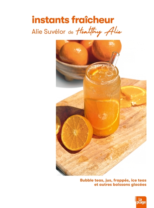 ebook cover of Instants Fraicheur, by Healthy Alie