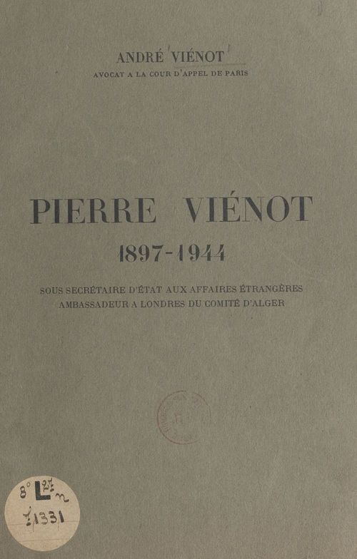 Couverture ebook de Pierre Viénot, 1897-1944, de Andre Vienot
