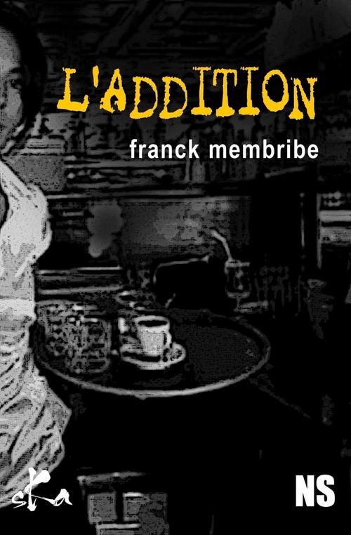 ebook cover of L'addition, by Franck Membribe
