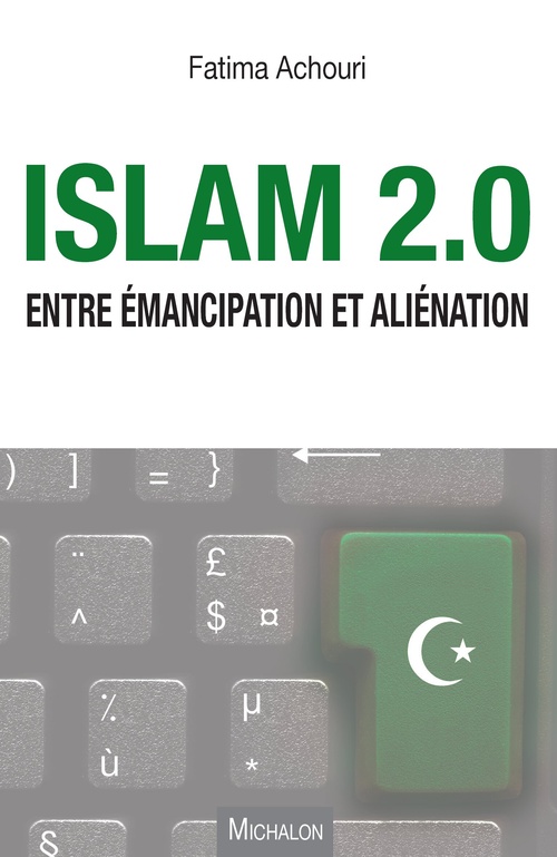 Couverture ebook de Islam 2.0, de Fatima Achouri