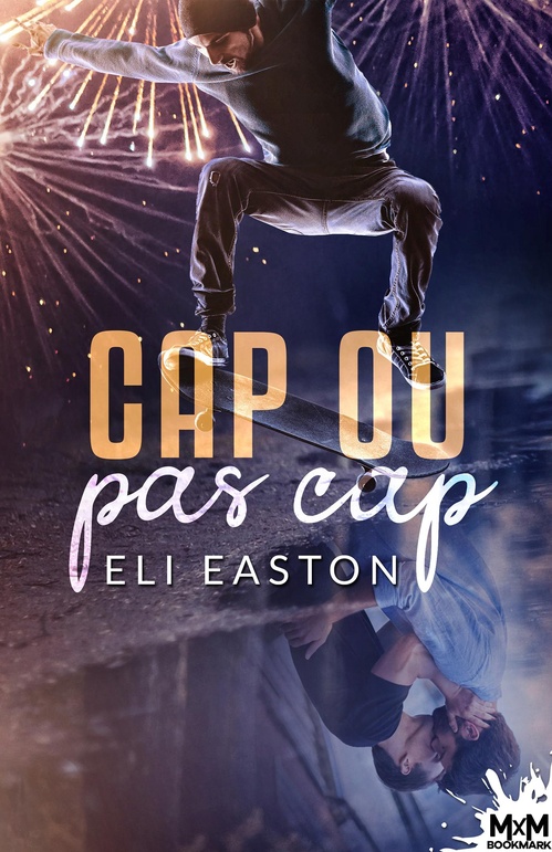 Couverture ebook de Cap ou pas cap ?, de Eli Easton