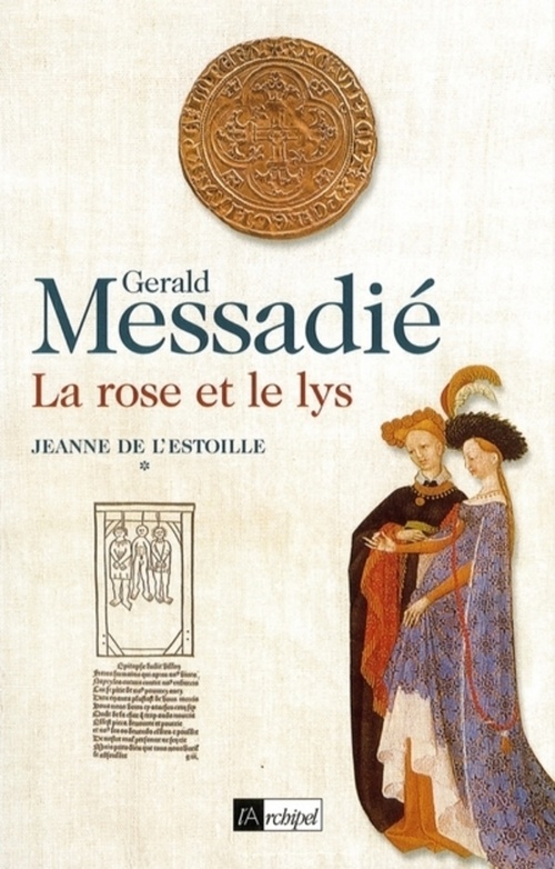 ebook cover of Jeanne de l'Estoille - Tome 1 La rose et le lys, by Gerald Messadié