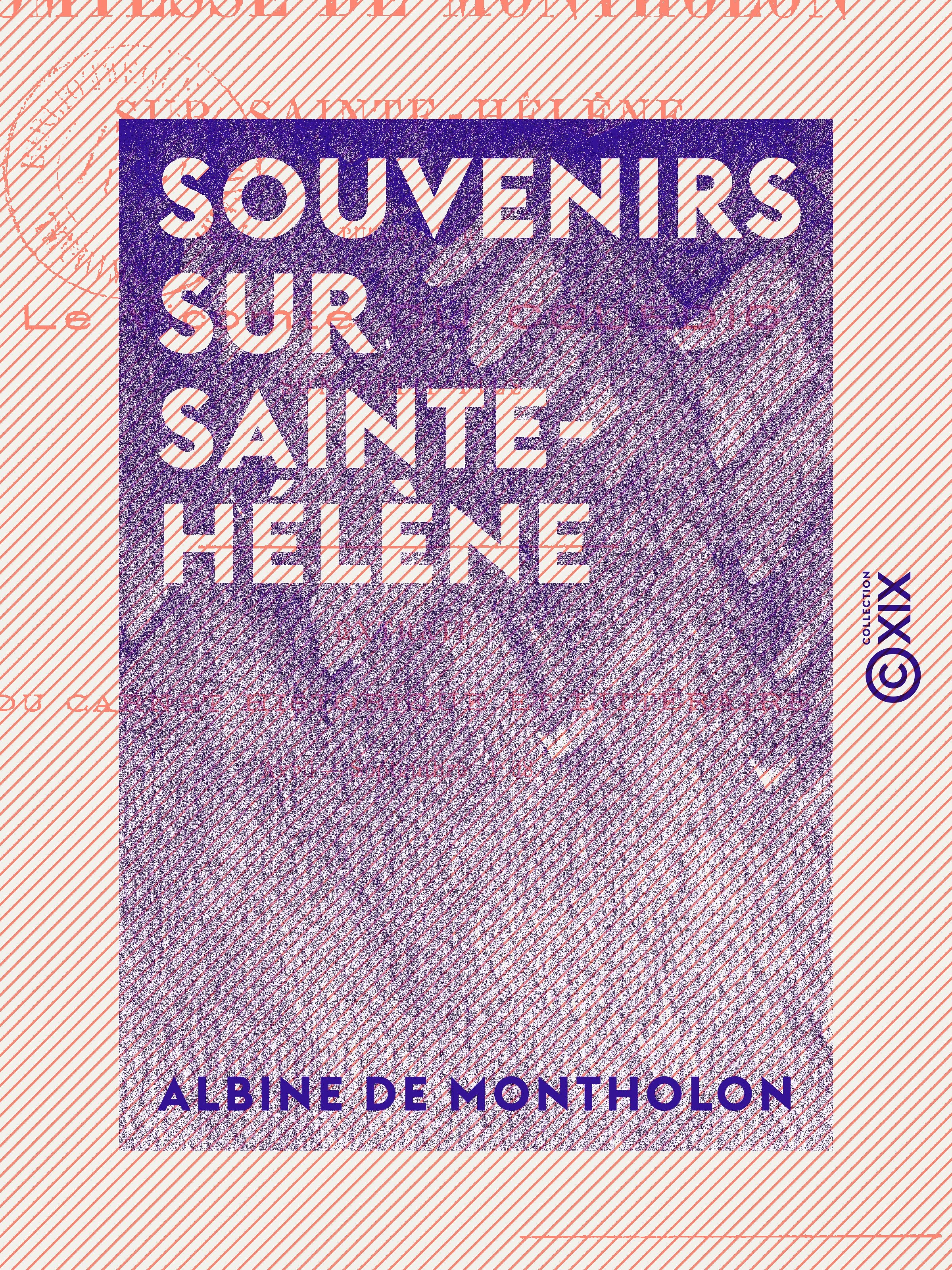 ebook cover of Souvenirs sur Sainte-Hélène, by Albine De Montholon