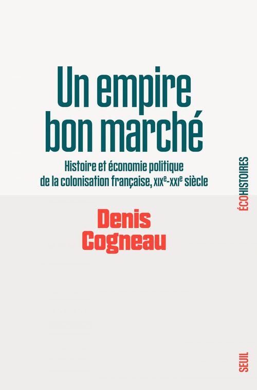 ebook cover of Un empire bon marché, by Denis Cogneau