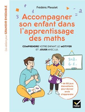 ebook cover of Accompagner son enfant dans l'apprentissage des maths, by Frédéric Plessiet