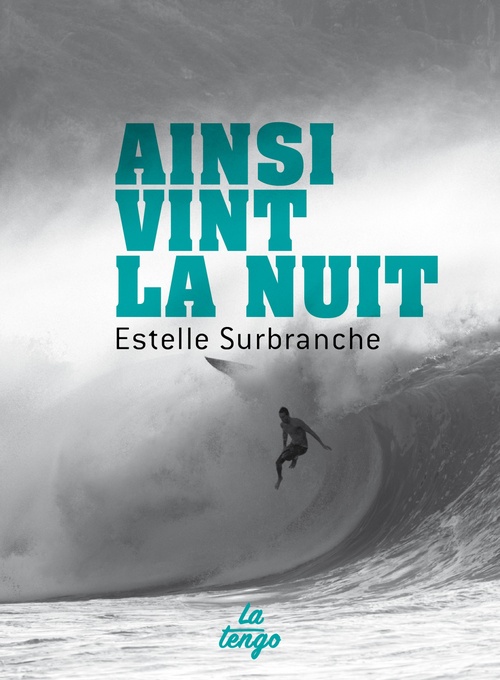 ebook cover of Ainsi vint la nuit, by Estelle Surbranche