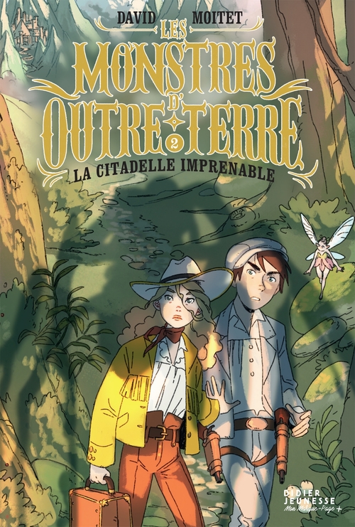ebook cover of Les Monstres d'Outre-Terre, tome 2 - La citadelle imprenable, by David Moitet