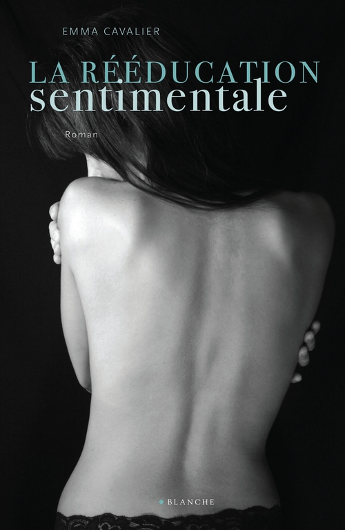 ebook cover of La réeducation sentimentale Tome 1, by Emma Cavalier