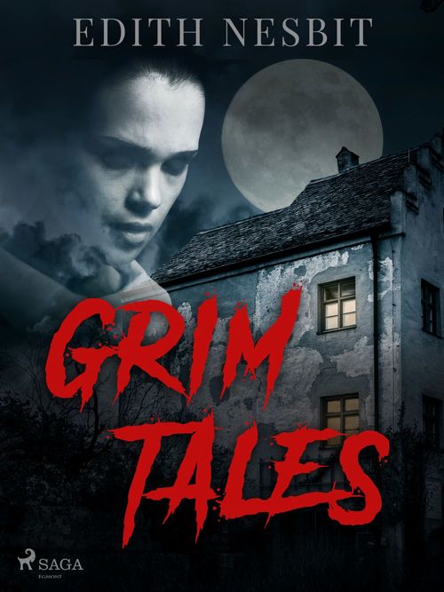 ebook cover of Grim Tales, by Edith Nesbit