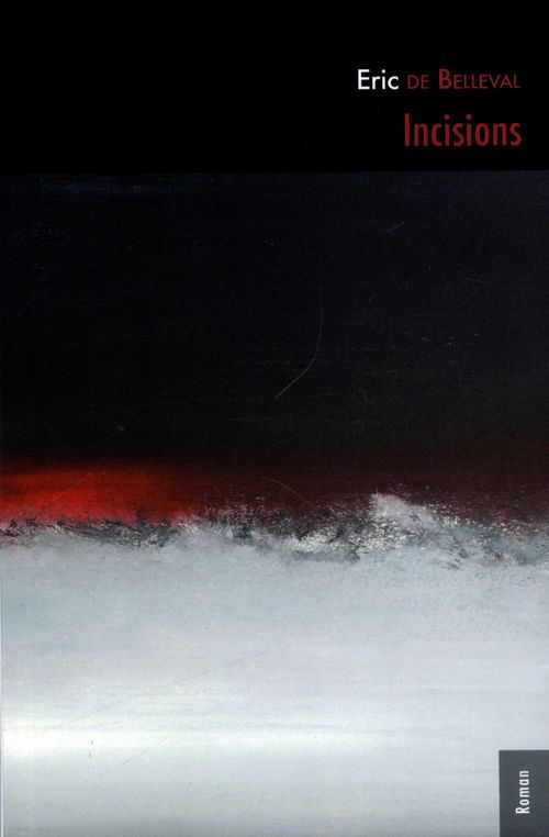 Couverture ebook de Incisions, de De Belleval Eric