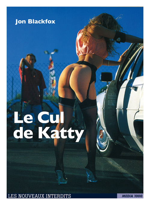 Couverture ebook de Le Cul de Katty, de Jon Blackfox