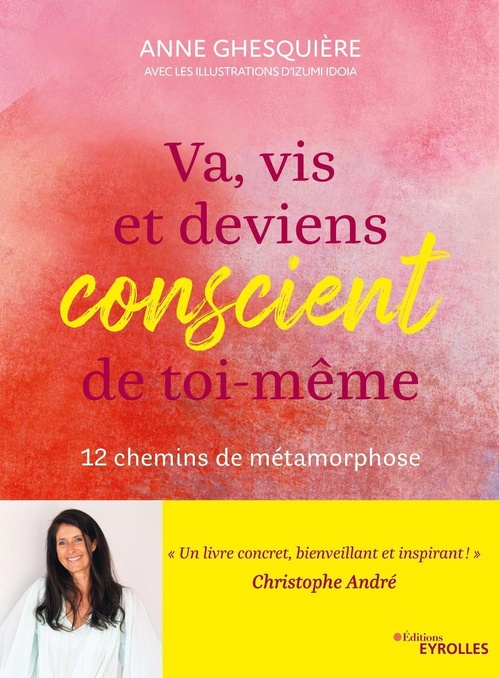 Couverture ebook de Va, vis et deviens conscient de toi-même, de Anne Ghesquière