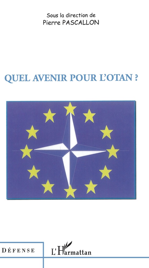 ebook cover of Quel avenir pour l'OTAN ?, by Piierre Pascallon