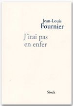 Couverture ebook de J'irai pas en enfer, de Jean-Louis Fournier