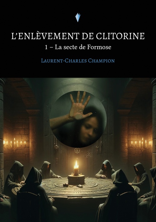 ebook cover of L´enlèvement de Clitorine - 1, by Laurent-Charles Champion