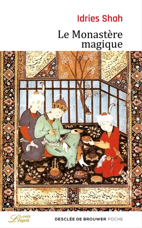 ebook cover of Le Monastère magique, by Idries Shah