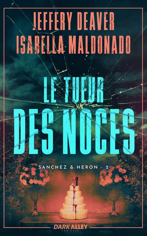 Couverture ebook de Le Tueur des Noces, de Isabella Maldonado, Jeffery Deaver