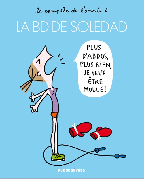 Couverture ebook de La BD de Soledad - Tome 4, de Soledad Bravi