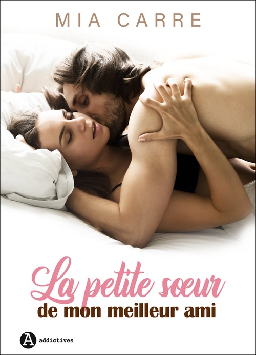 Couverture ebook de La Petite Soeur de mon meilleur ami, de Mia Carre
