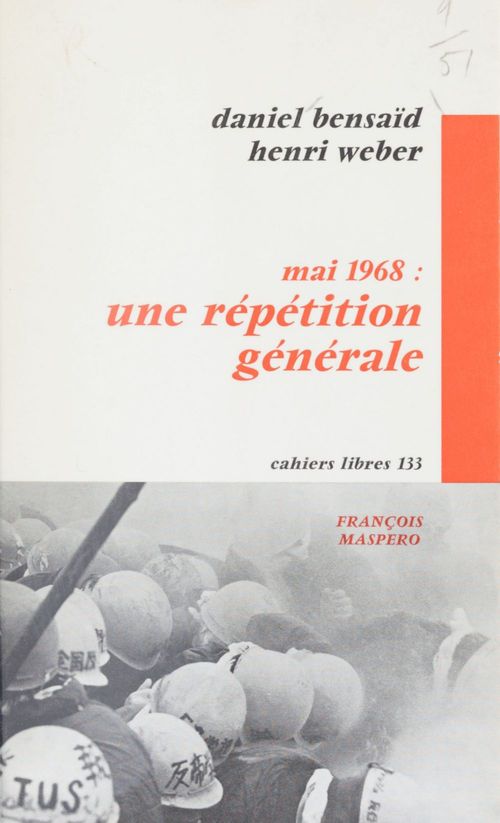 ebook cover of Mai 1968 : une répétition générale, by Daniel Bensaïd, Henri Weber