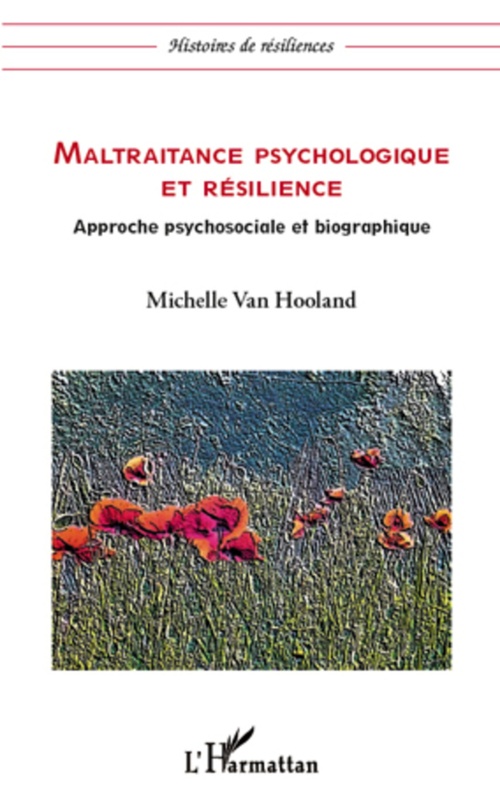 ebook cover of Maltraitance psychologique et résilience, by Michelle Van Hooland