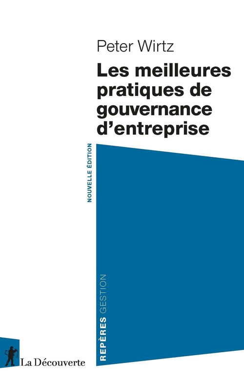 ebook cover of Les meilleures pratiques de gouvernance d'entreprise, by Peter Wirtz