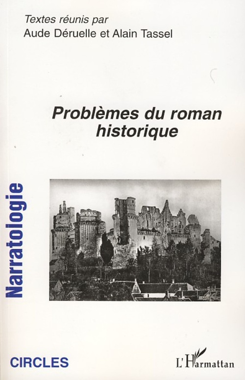 Couverture ebook de Problèmes du roman historique, de Aude Déruelle, Alain Tassel
