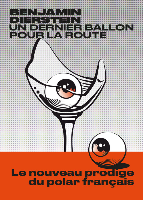 Couverture ebook de Un dernier ballon pour la route, de Benjamin Diersten