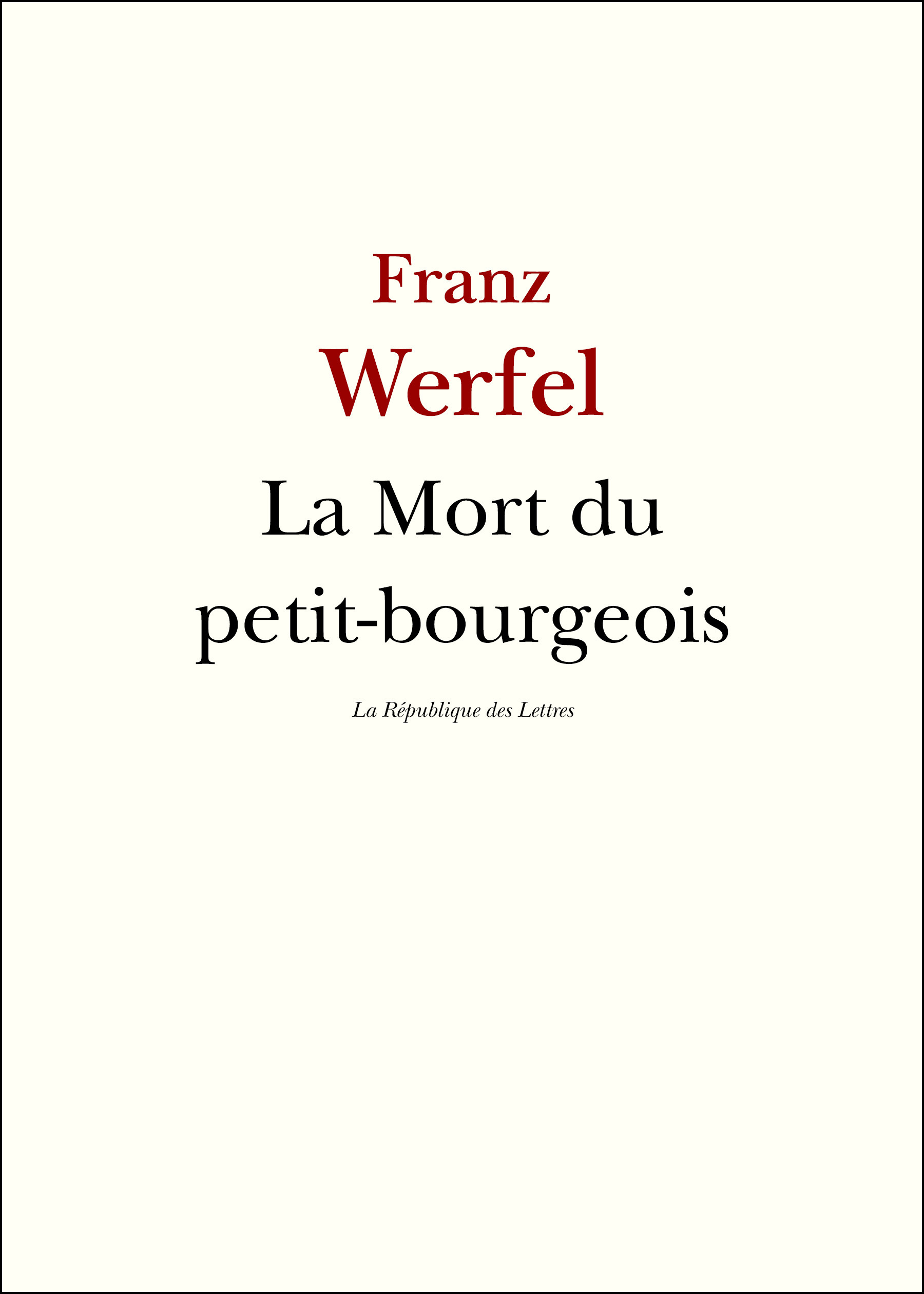 Couverture ebook de La Mort du petit-bourgeois, de Franz Werfel