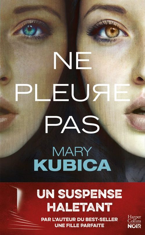 Couverture ebook de Ne pleure pas, de Mary Kubica