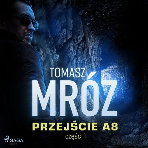 audiobook cover of Przej´scie A8, by Tomasz Mroz