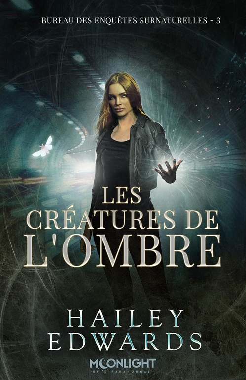 Couverture ebook de Les créatures de l'ombre, de Hailey Edwards