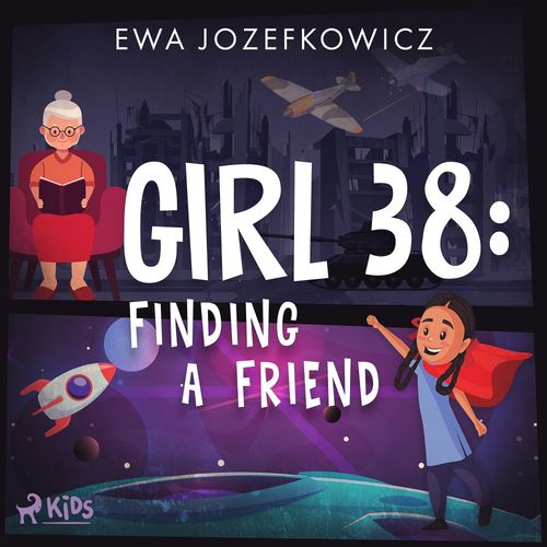 audiobook cover of Girl 38: Finding a Friend, by Ewa Jozefkowicz