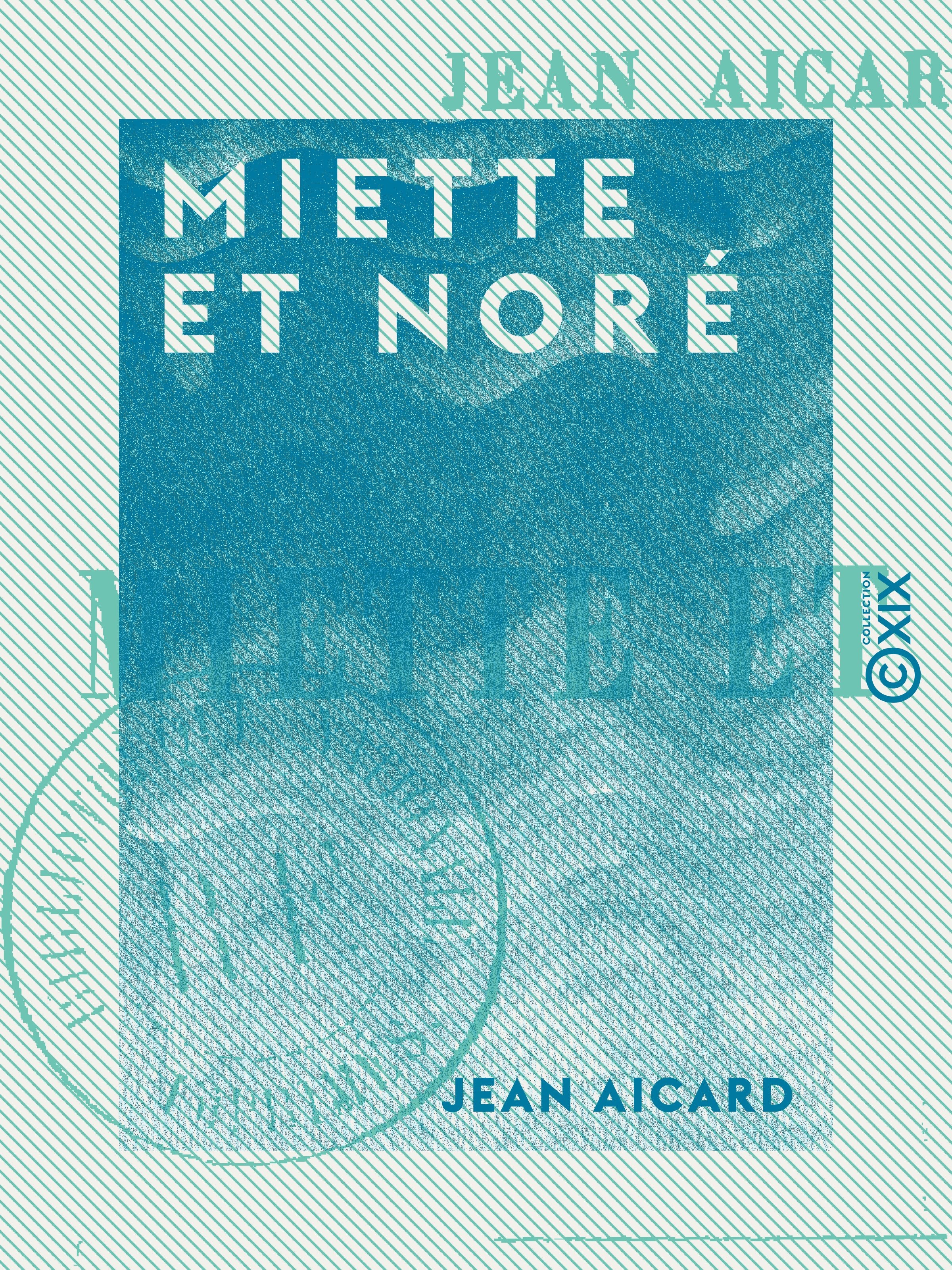 ebook cover of Miette et Noré, by Jean Aicard
