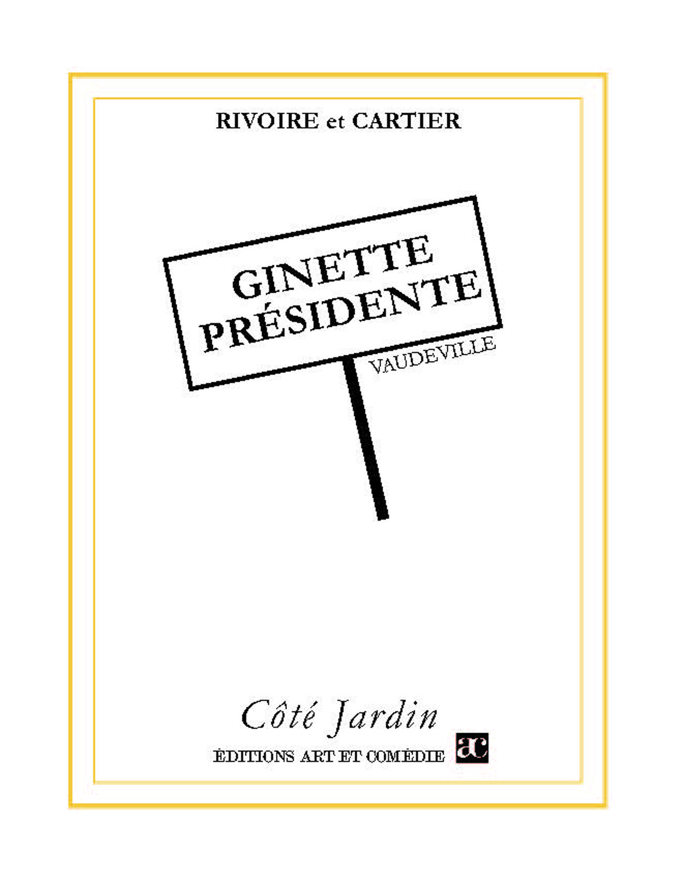 ebook cover of Ginette présidente, by Rivoire Et Cartier