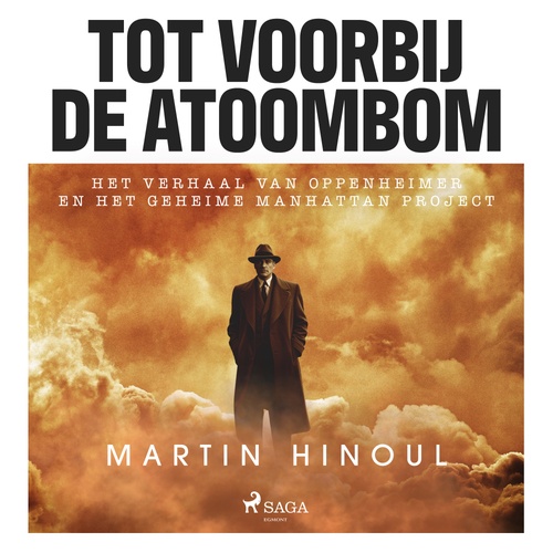 audiobook cover of Tot voorbij de atoombom, by Martin Hinoul