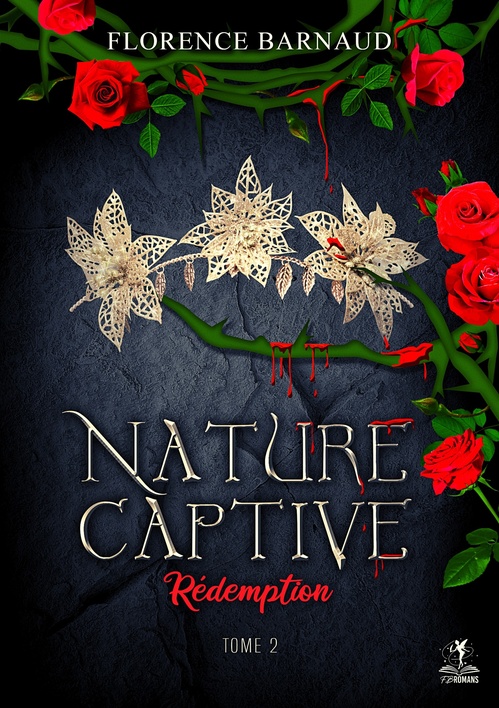 ebook cover of Nature Captive - Tome 2: Rédemption, by Florence Barnaud