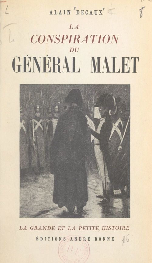 ebook cover of La conspiration du général Malet, by Alain Decaux