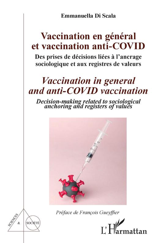 Couverture ebook de Vaccination en général et vaccination anti-Covid / Vaccination in general and anti-COVID vaccination, de Emmanuella Di Scala