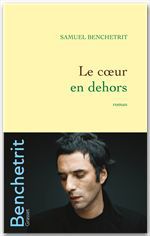 Couverture ebook de Le coeur en dehors, de Samuel Benchetrit