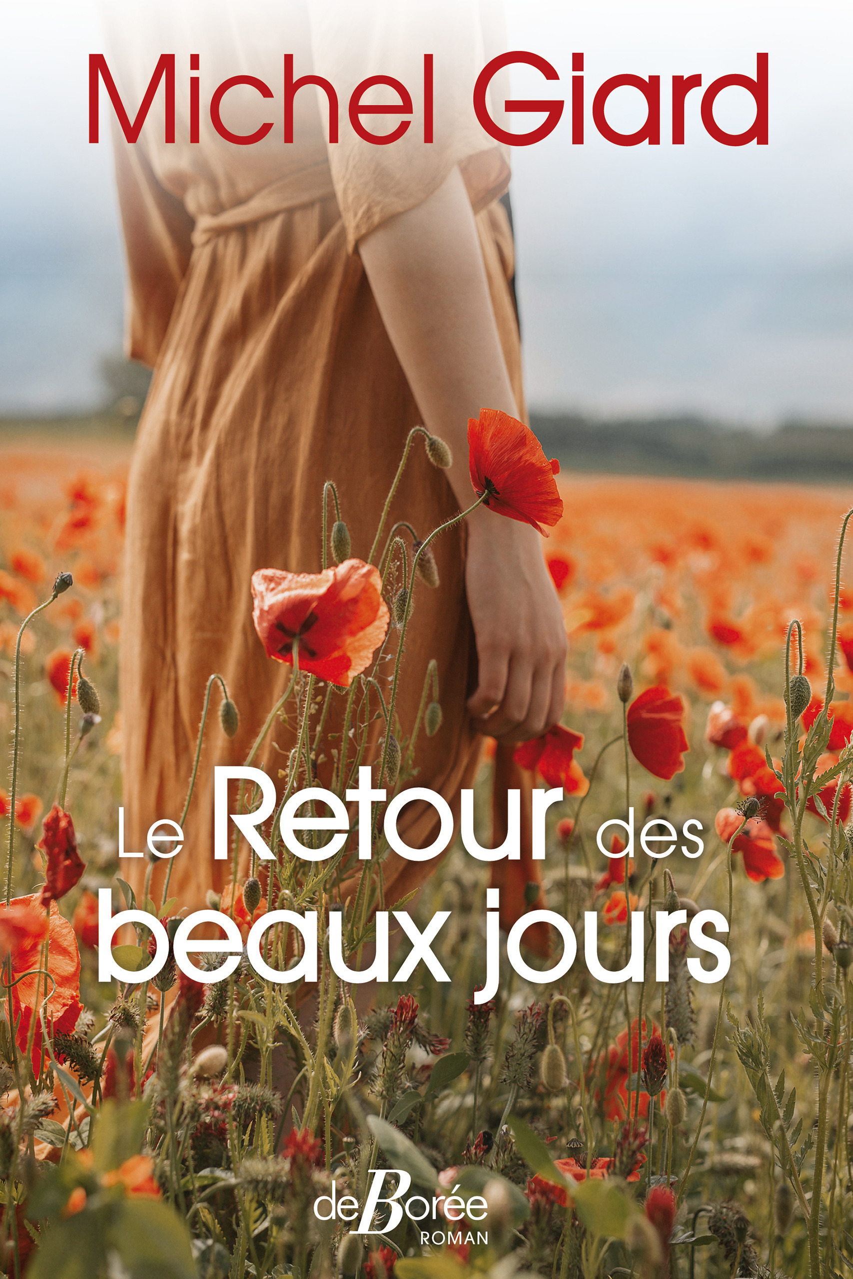 Couverture ebook de Le Retour des beaux jours, de Michel Giard