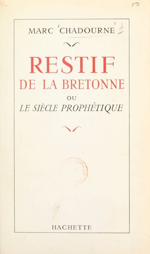 Couverture ebook de Restif de la Bretonne, de Marc Chadourne