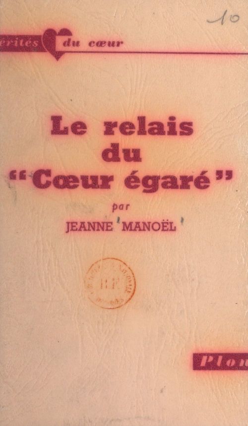Couverture ebook de Le relais du Coeur égaré, de Jeanne Manoel