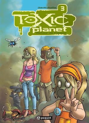 Couverture ebook de Toxic Planet 3, de David Ratte