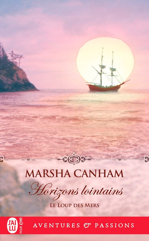 ebook cover of Le loup des mers (Tome 4) - Horizons lointains, by Marsha Canham