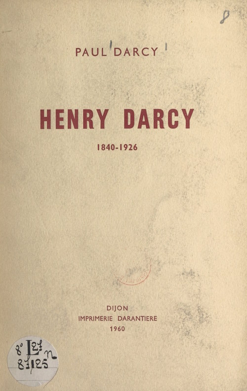 ebook cover of Henry Darcy, 1840-1926, by Paul Darcy